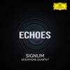 Signum Saxophone Quartet - Echoes artwork