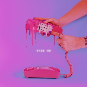 Miss Me - Single