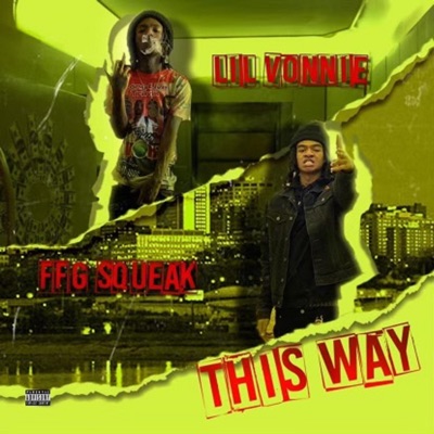 This way (feat. FFG SQUEAK) [Radio Edit] - Single