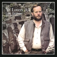 Ye Lovers All by Len Graham on Apple Music