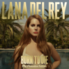 Lana Del Rey - Born to Die – Paradise Edition (Special Version) Grafik