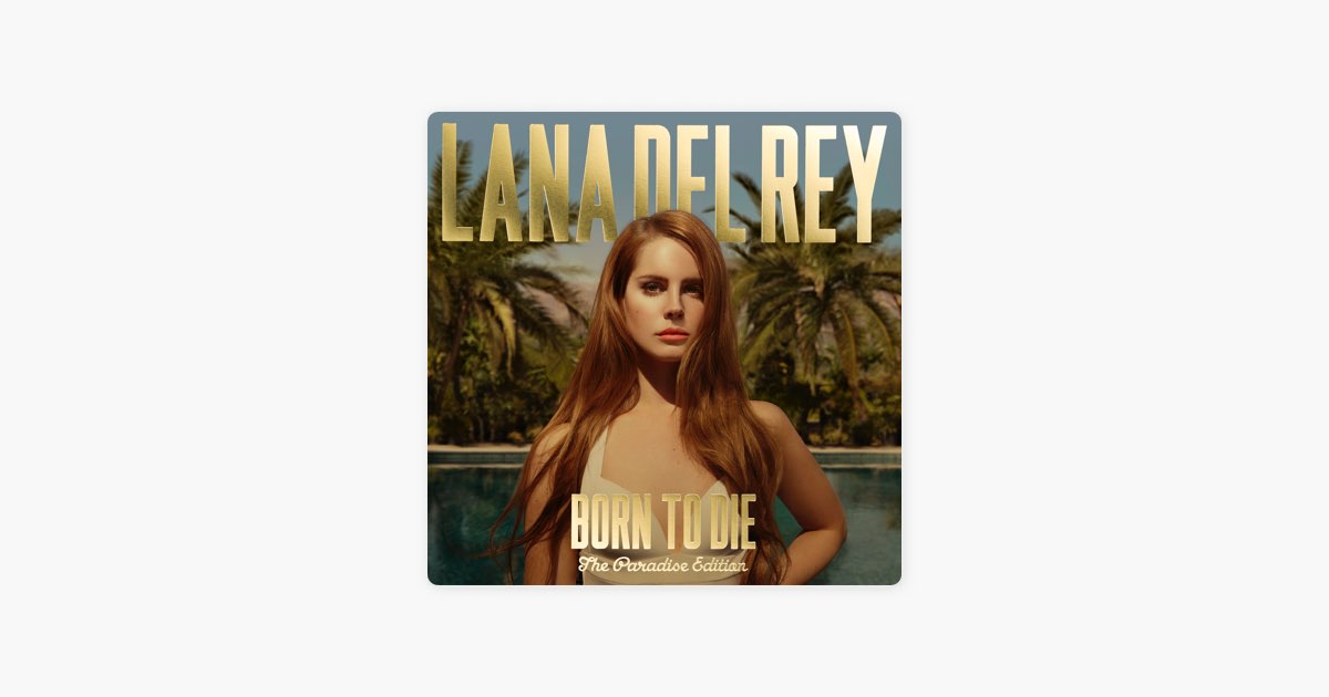 Video Games (Remastered) - Lana Del Rey