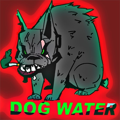 Dog Water (feat. DIRTYBUTT) - Single