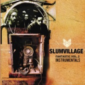 Slum Village - Climax (Girl Sh**)