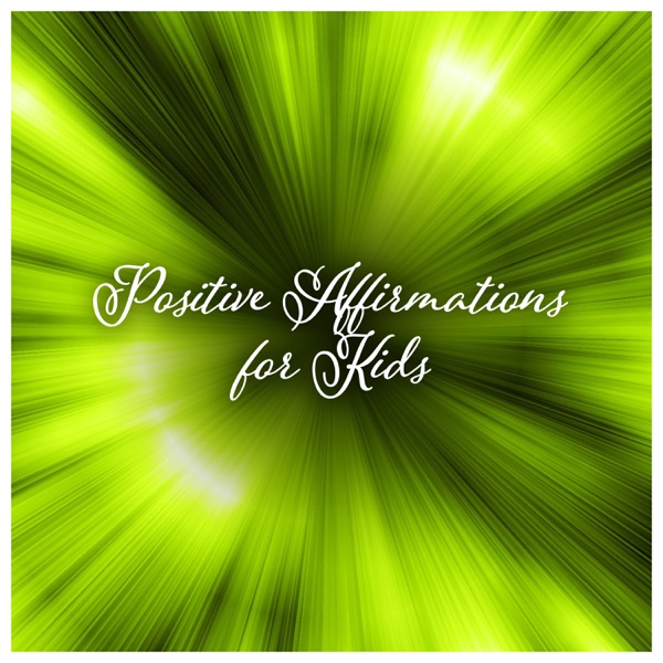 Positive Affirmations for Kids - Be Calm, Focused, Children Meditation, Anger Management
