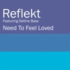 Need To Feel Loved (feat. Delline Bass) [Adam K & Soha Vocal Mix] cover art