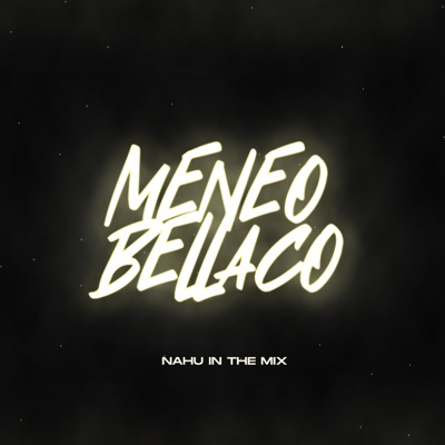 Meneo Bellaco (feat. DJ Cronox) - Single