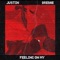 Feeling on My (feat. Drebae) - Justin lyrics
