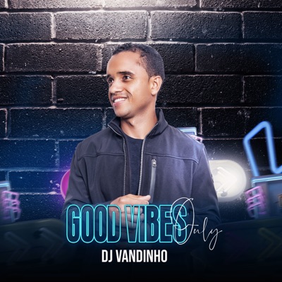 Good Vibes Only - Single