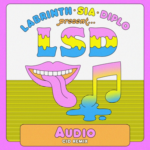 LSD - Audio (feat. Sia, Diplo & Labrinth)