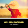 Anne of Avonlea [Anne of Green Gables series #2] - Lucy Maud Montgomery