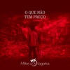 O Que Não Tem Preço - Single