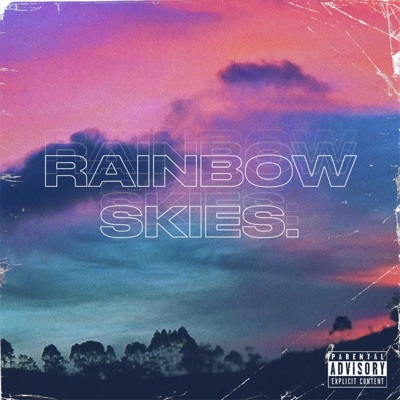 Rainbow Skies - Single