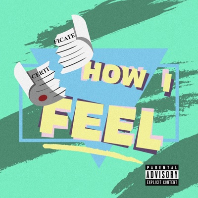 How I Feel - Single