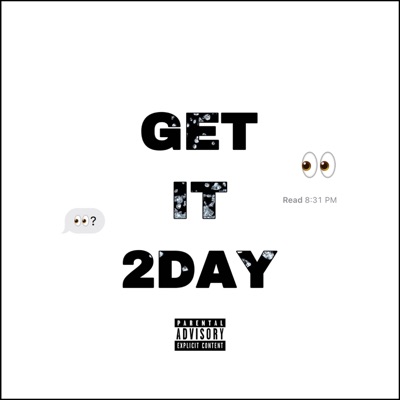 Get It 2day (feat. 'Aluka) - Single