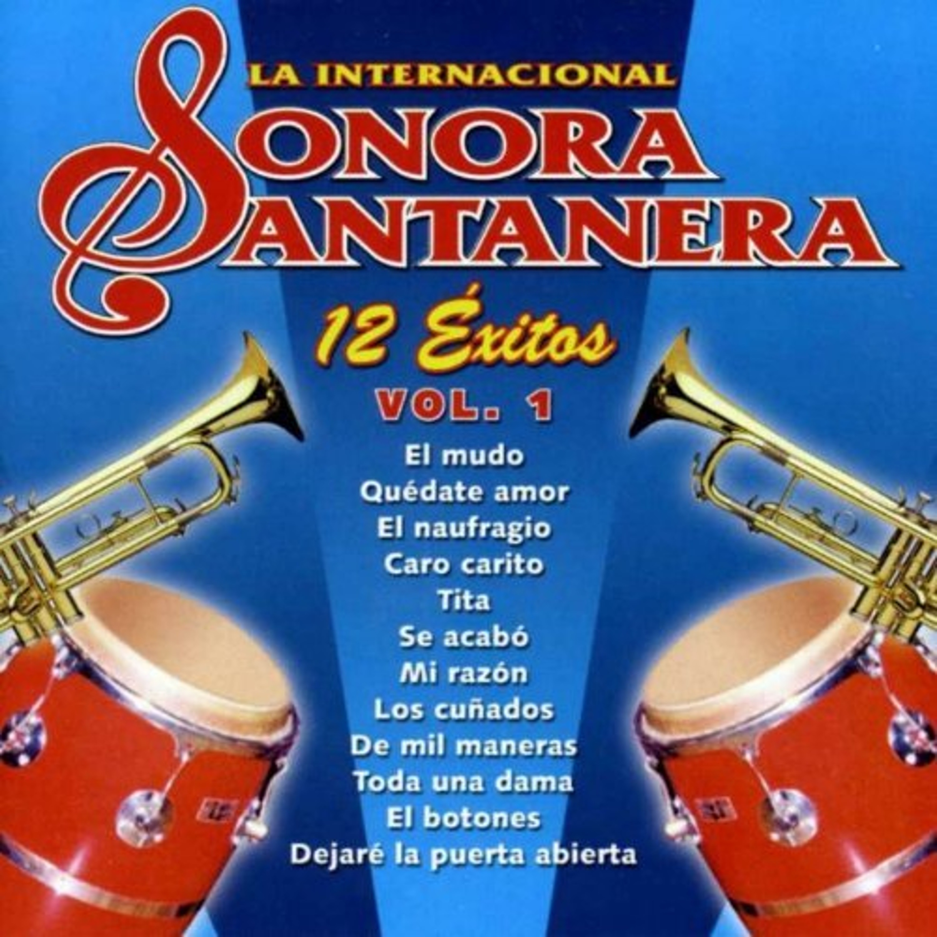 12 Éxitos la Internacional Sonora Santanera, Vol. 1