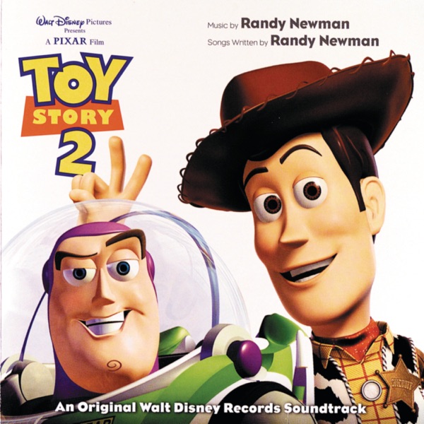 Toy Story 2 (An Original Walt Disney Records Soundtrack) - Randy Newman