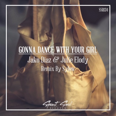Gonna Dance With Your Girl - Single