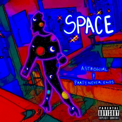Space (feat. Party Never Ends) - Single