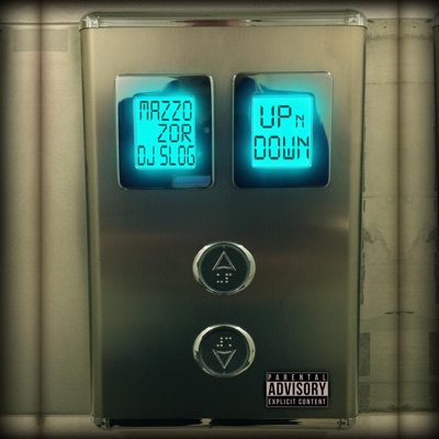 Up N Down (feat. Zor & Dj Slog175) - Single