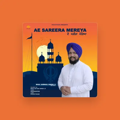Listen to Bhai Jarnail Singh Ji Una Wale, watch music videos, read bio, see tour dates & more!
