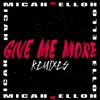 Give Me More: Remixes - Single