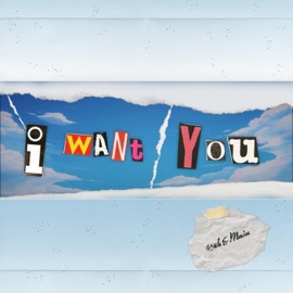 I Want You 49th & Main