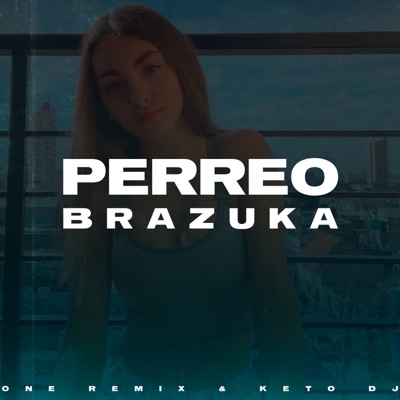 Perreo Brazuka - Single