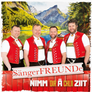 Nimm dir ä chlii Ziit - Sängerfreunde