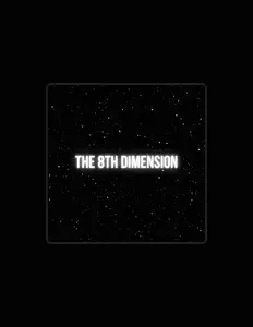 Dengarkan The 8th Dimension, tonton video musik, baca bio, lihat tanggal tur & lainnya!