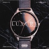 Luxury (feat. TREECHOPPA) - Single