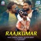 Raajkumar (Original) - Suresh Dumana & Bhavesh Barot lyrics