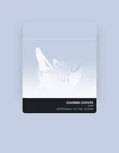 收听 Covered Coyote、观看音乐视频、阅读小传、查看巡演日期等 ！