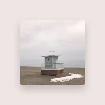 Listen to Dormer., watch music videos, read bio, see tour dates & more!