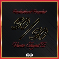 50/50 - Pocketbook Prophet & VanteSlayedIt