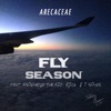 Fly Season (feat. Knowledge the Kid, Rica & J Nolan) - Single