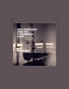 Listen to Izzy Starchild and The Psychedelic Rose, watch music videos, read bio, see tour dates & more!