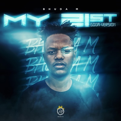 My 21st(Gqom Version)