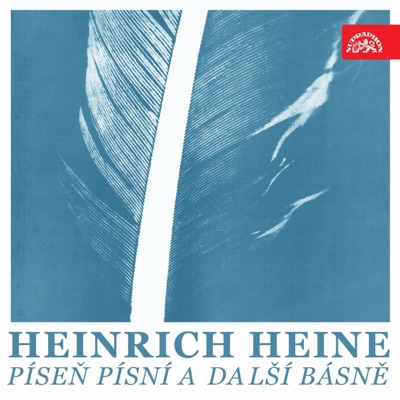 Heine: Píseň Písní A Další Básně
