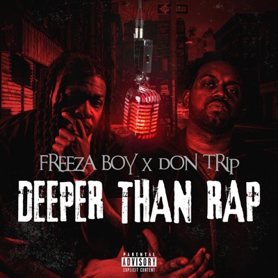Deeper than Rap (feat. Don Trip) - Single