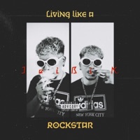 Living Like a Rockstar - Single - JeiBi K.
