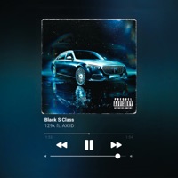 Black S-Class (feat. AXIID) - Single - 129k
