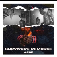 Survivor's Remorse - Single - Jo'ce