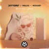 Malou - Better Love