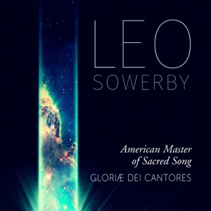 Sowerby: American Master of Sacred Song