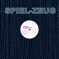 Spiel Zeug - EP - Thomas Schumacher