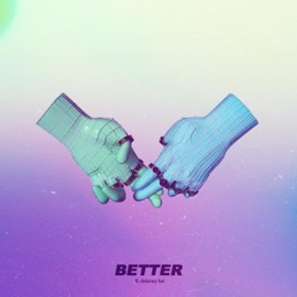 Better (feat. Delaney Kai) Case Closed & Bace Ventura