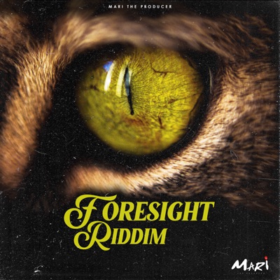Foresight Riddim - Single