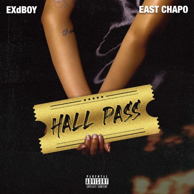 Hall Pass (feat. Eastern Chapo) - Single