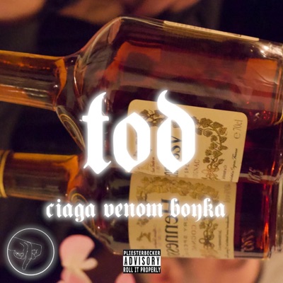 Tod (feat. Ciaga & Venom) - Single